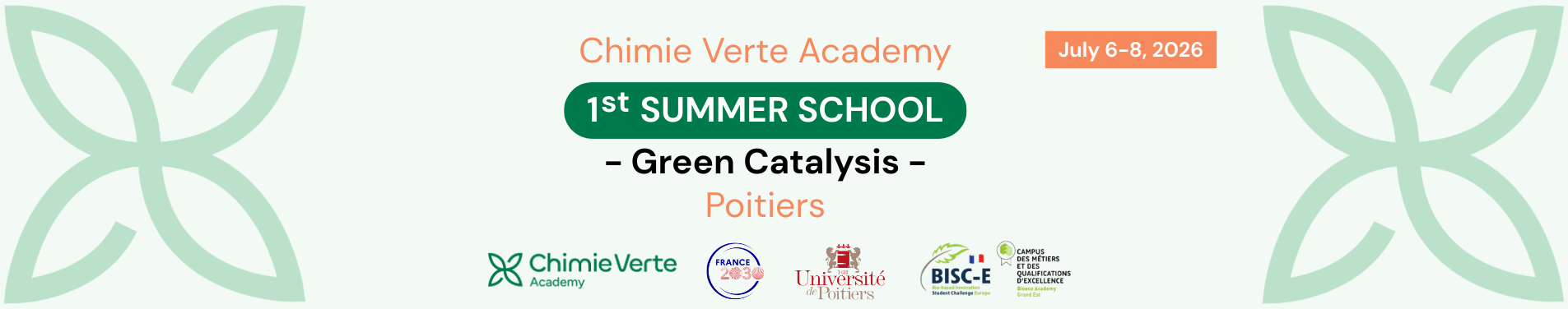 Chimie Verte Academy : 1st Summer School on Green Catalysis - Poitiers>